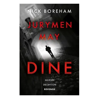 Jurymen May Dine - Boreham, Nick