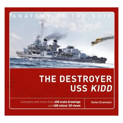 Destroyer USS Kidd - Draminski, Stefan