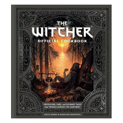 Witcher Official Cookbook - Sarna, Anita a Krupecka, Karolina