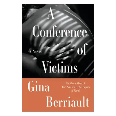 Conference of Victims - Berriault, Gina