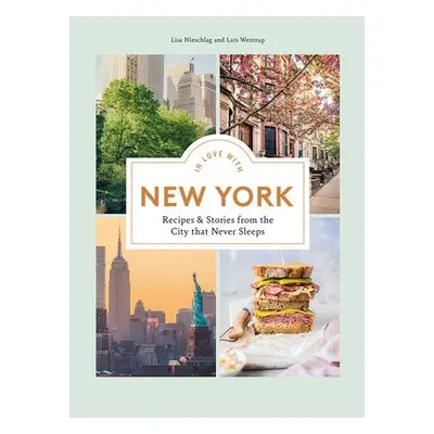 In Love with New York - Nieschlag, Lisa a Wentrup, Lars