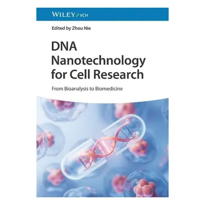 DNA Nanotechnology for Cell Research