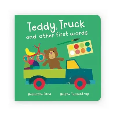 Teddy, Truck and other first words - Ford, Bernette