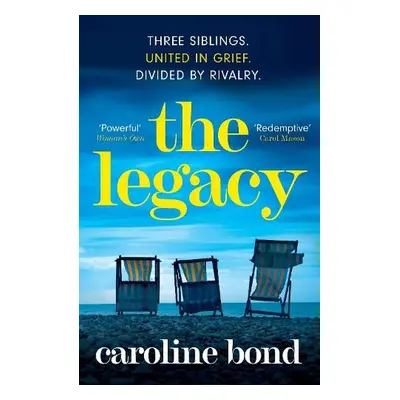 Legacy - Bond, Caroline