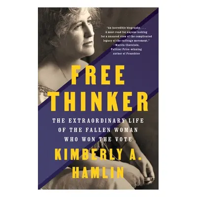 Free Thinker - Hamlin, Kimberly A.