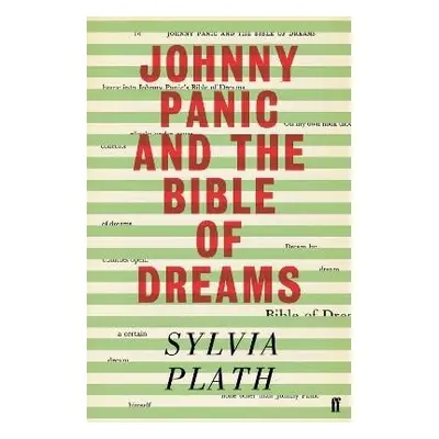 Johnny Panic and the Bible of Dreams - Plath, Sylvia