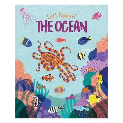 Let's Explore! The Ocean - Cheeseman, Polly