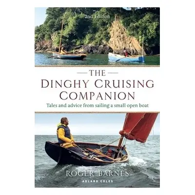 Dinghy Cruising Companion 2nd edition - Barnes, Roger