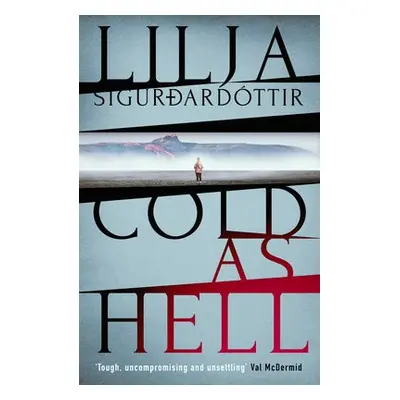 Cold as Hell - Sigurdardottir, Lilja