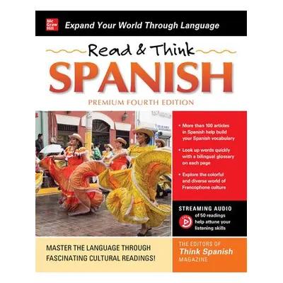 Read a Think Spanish, Premium Fourth Edition - The Editors of Think Spanish