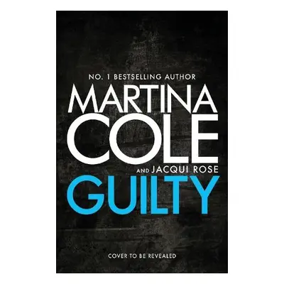 Guilty - Cole, Martina