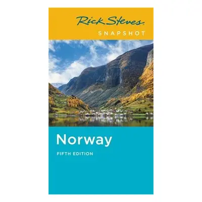 Rick Steves Snapshot Norway (Fifth Edition) - Steves, Rick