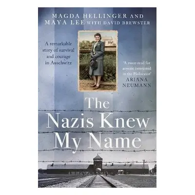 Nazis Knew My Name - Lee, Maya a Hellinger, Magda