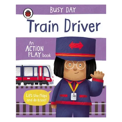 Busy Day: Train Driver - Green, Dan