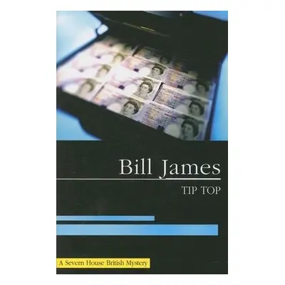 Tip Top - James, Bill