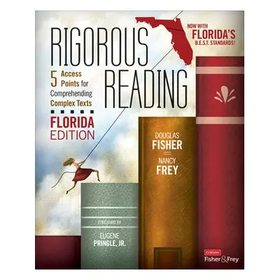 Rigorous Reading, Florida Edition - Fisher, Douglas a Frey, Nancy