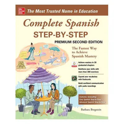 Complete Spanish Step-by-Step, Premium Second Edition - Bregstein, Barbara