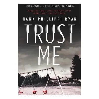 Trust Me - Ryan, Hank Phillippi