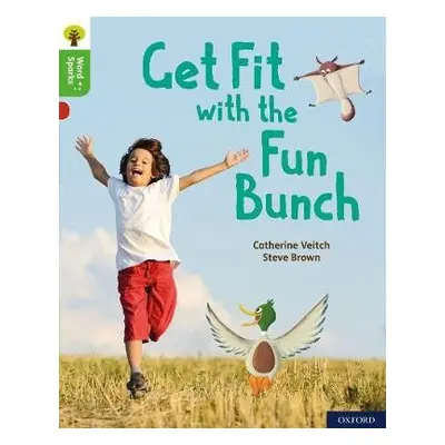 Oxford Reading Tree Word Sparks: Level 2: Get Fit with the Fun Bunch - Veitch, Catherine