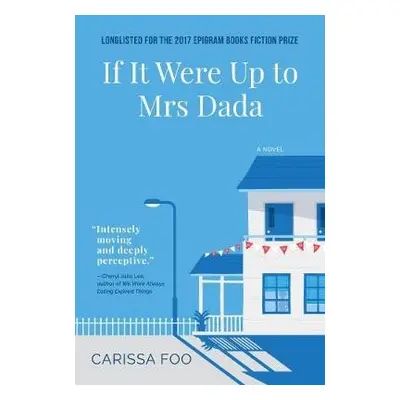 If It Were Up to Mrs Dada - Foo, Carissa