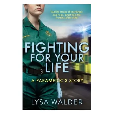 Fighting For Your Life - Walder, Lysa