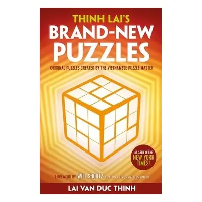 Thinh Lai's Brand-New Puzzles - Thinh, Lai Van Duc