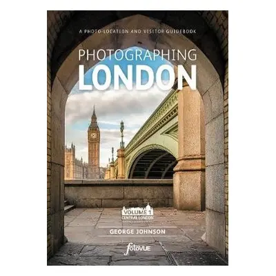 Photographing London - Central London - Johnson, George