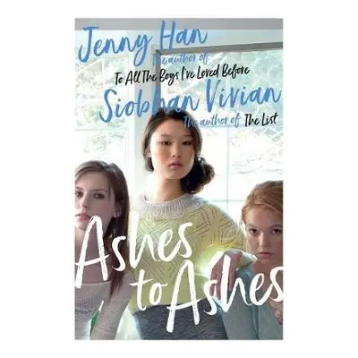 Ashes to Ashes - Han, Jenny a Vivian, Siobhan