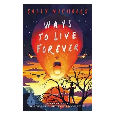 Ways to Live Forever (2019 NE) - Nicholls, Sally