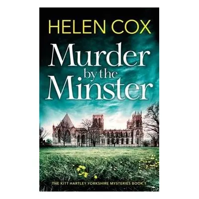 Murder by the Minster - Cox, Helen