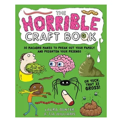 Horrible Craft Book - Minter, Laura a Williams, Tia