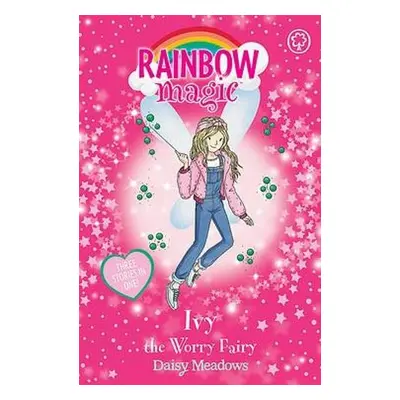 Rainbow Magic: Ivy the Worry Fairy - Meadows, Daisy