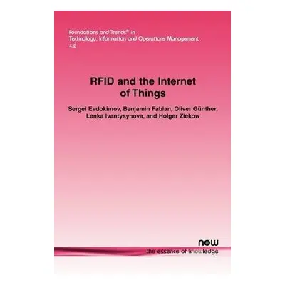 RFID and the Internet of Things - Evdokimov, Sergei a Fabian, Benjamin a Gunther, Olivier a Ivan