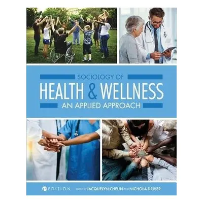 Sociology of Health and Wellness