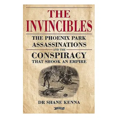 Invincibles - Kenna, Dr. Shane