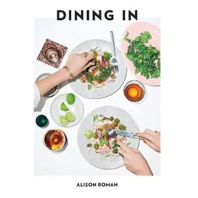 Dining In - Roman, Alison