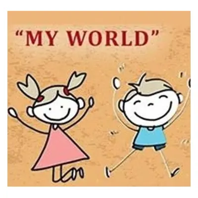 My World- A Workbook for Self-Expression - Sood, Monica a Bajaj, Ekta