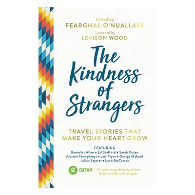 Kindness of Strangers - Humphreys, Al a McNuff, Anna a Allen, Benedict a Stafford, Ed a O'Nualla