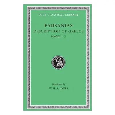 Description of Greece, Volume I - Pausanias