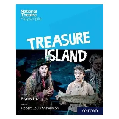 National Theatre Playscripts: Treasure Island - Lavery a Stevenson