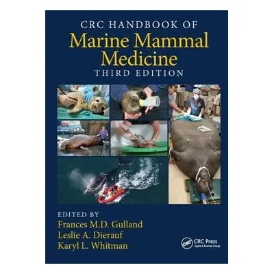 CRC Handbook of Marine Mammal Medicine