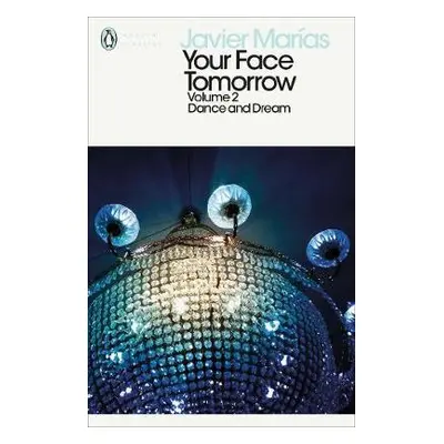 Your Face Tomorrow, Volume 2 - Marias, Javier