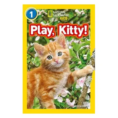 Play, Kitty! - Evans, Shira a National Geographic Kids