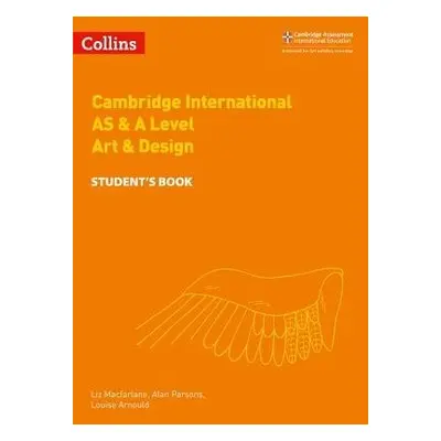 Cambridge International AS a A Level Art a Design Student's Book - Parsons, Alan a Macfarlane, L