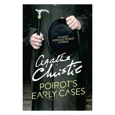 Poirot’s Early Cases - Christie, Agatha