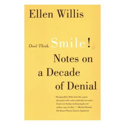 Don't Think, Smile! - Willis, Ellen