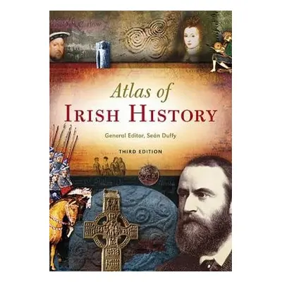 Atlas of Irish History - Duffy, Sean