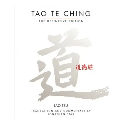 Tao Te Ching - Tzu, Lao