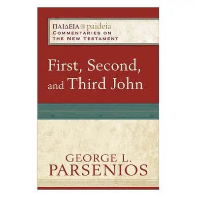 First, Second, and Third John - Parsenios, George L. a Parsons, Mikeal a Talbert, Charles