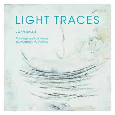 Light Traces - Sallis, John